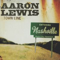 Aaron Lewis - Town Line [EP]
